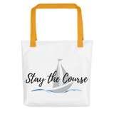 Stay the Course - Tote