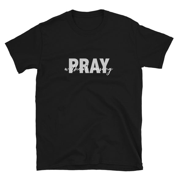 Pray Without Ceasing - Blk